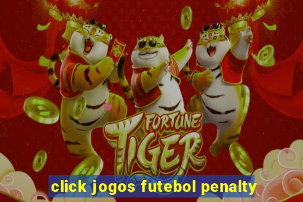 click jogos futebol penalty